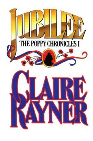 Cover of Jubilee (Book 1 of the Poppy Chronicles)