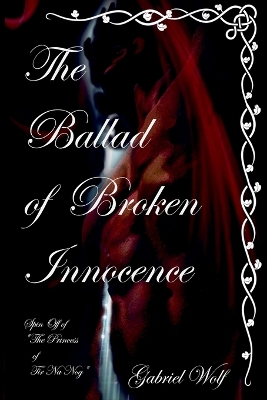 Book cover for The Ballad Of Broken Innocence