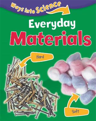 Cover of Ways Into Science: Everyday Materials