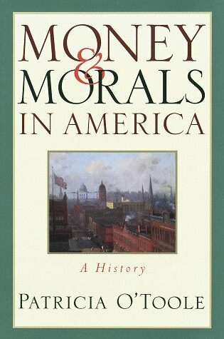 Cover of Money & Morals in America