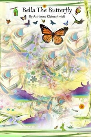 Cover of Bella The Butterfly
