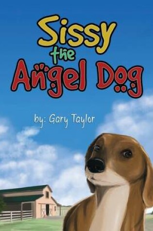 Cover of Sissy the Angel Dog