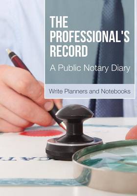 Book cover for The Professional's Record - A Public Notary Diary