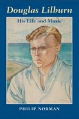 Cover of Douglas Lilburn: His Life and Music