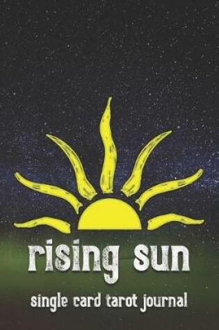 Cover of Rising Sun Single Card Tarot Journal