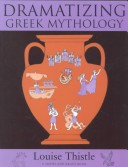 Book cover for Dramatizing Greek Mythology