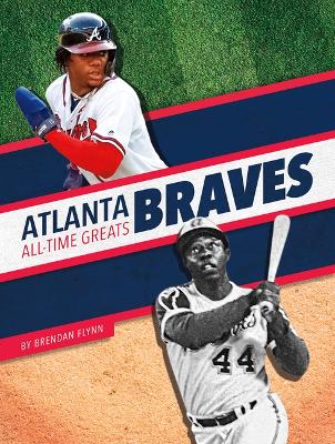 Book cover for Atlanta Braves All-Time Greats