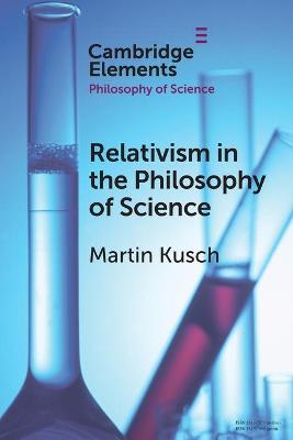 Book cover for Relativism in the Philosophy of Science