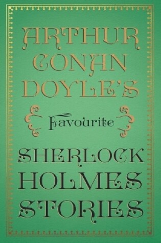 Cover of Arthur Conan Doyle's Favourite Sherlock Holmes Stories