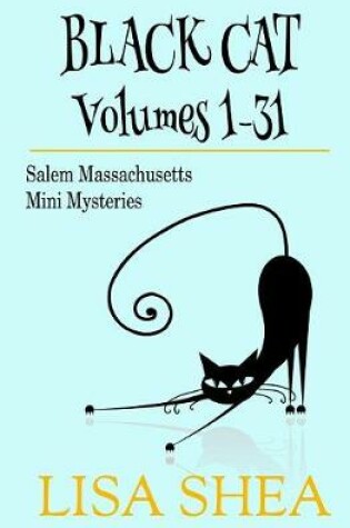 Cover of Black Cat Vols. 1-31 - The Salem Massachusetts Mini Mysteries