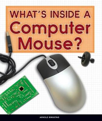 Book cover for What's Inside a Computer Mouse?