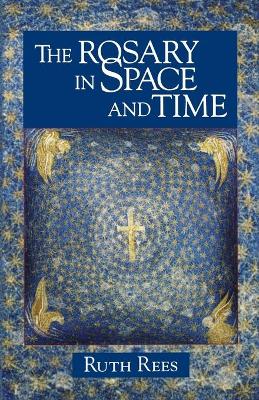 Cover of The Rosary in Space and Time