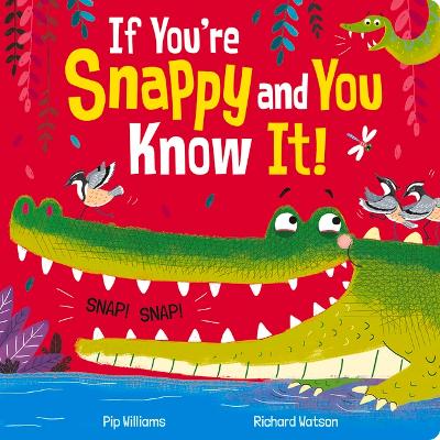 Book cover for If You're Snappy and You Know It!