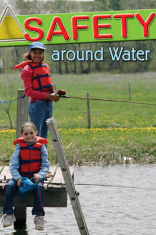 Cover of Safety Around Water