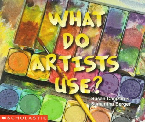 Book cover for What Do Artists Use?