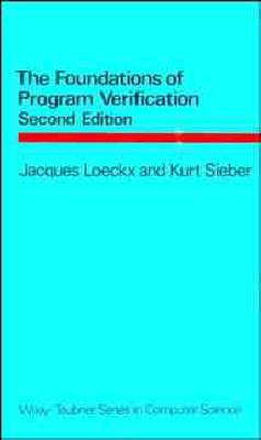 Book cover for The Foundations of Program Verification