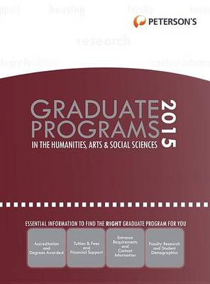 Book cover for Graduate Programs in the Humanities, Arts & Social Sciences 2015