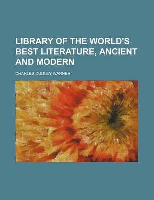 Book cover for Library of the World's Best Literature, Ancient and Modern (Volume 8)