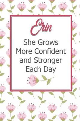 Book cover for Erin She Grows More Confident and Stronger Each Day