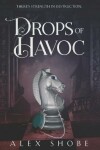 Book cover for Drops of Havoc