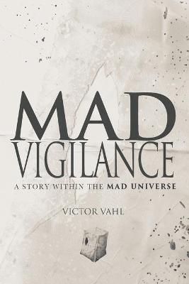 Cover of Mad Vigilance