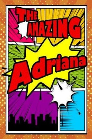 Cover of The Amazing Adriana