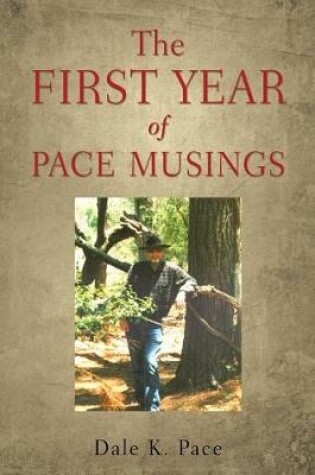 Cover of The First Year of Pace Musings