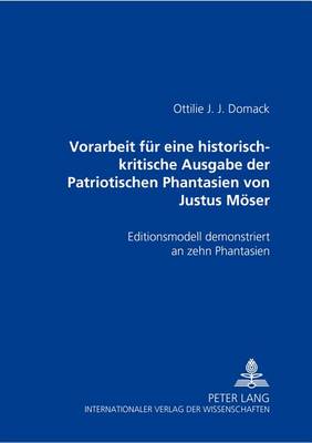 Book cover for Vorarbeit Fuer Eine Historisch-Kritische Ausgabe Der "Patriotischen Phantasien" Von Justus Moeser