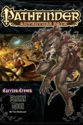 Cover of Pathfinder Adventure Path: Carrion Crown Part 3 - Broken Moon