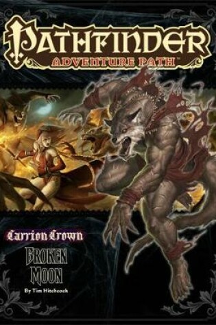 Pathfinder Adventure Path: Carrion Crown Part 3 - Broken Moon