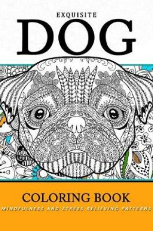 Cover of Exquiste Dog Coloring Book