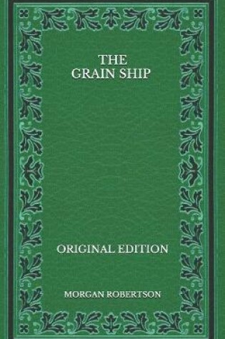 Cover of The Grain Ship - Original Edition