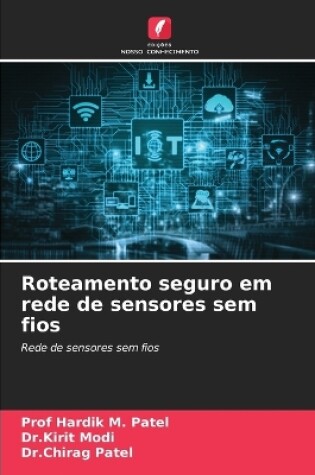 Cover of Roteamento seguro em rede de sensores sem fios
