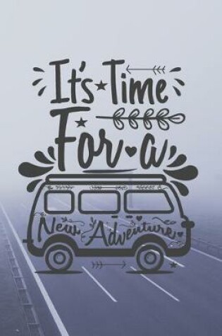 Cover of It's Time For A New Adventure