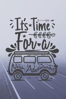 Book cover for It's Time For A New Adventure