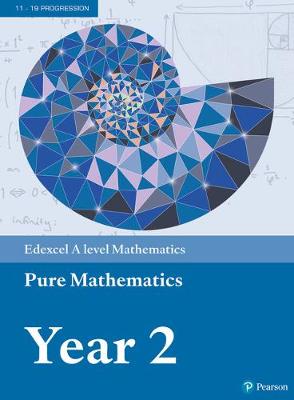 Book cover for Edexcel A level Mathematics Pure Mathematics Year 2 Textbook + e-book