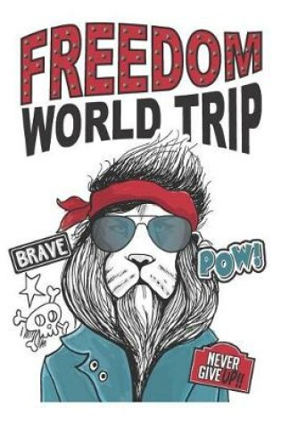 Cover of Freedom World Trip