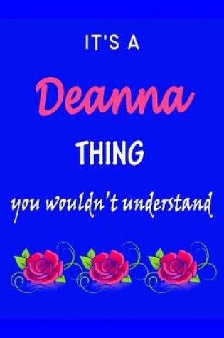 Cover of It's A Deanna Thing You Wouldn't Understand