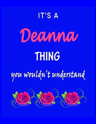 Book cover for It's A Deanna Thing You Wouldn't Understand