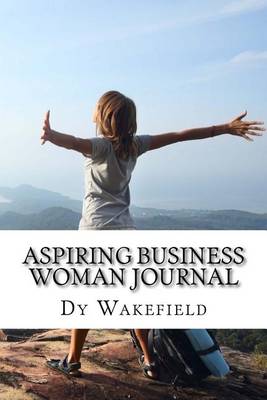 Book cover for Aspiring Business Woman Journal