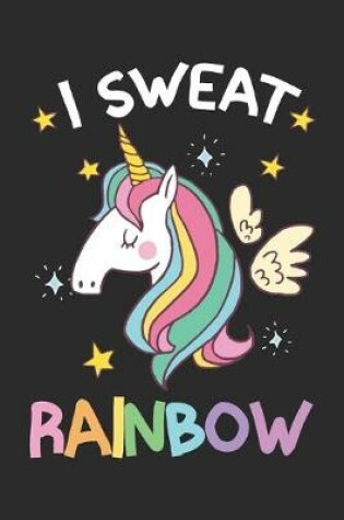 Cover of I Sweat Rainbow