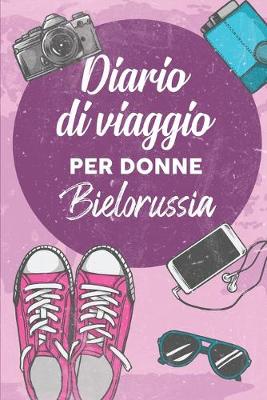 Book cover for Diario Di Viaggio Per Donne Bielorussia