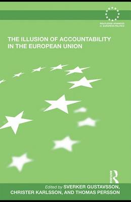 Cover of The Illusion of Accountability in the European Union