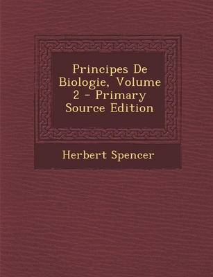 Book cover for Principes de Biologie, Volume 2 (Primary Source)