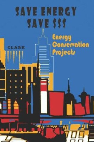 Cover of Save Energy Save $$$