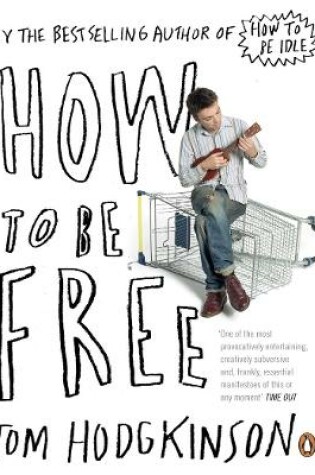 Cover of How to be Free