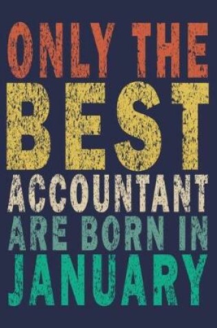 Cover of Only The Best Accountant Are Born In January