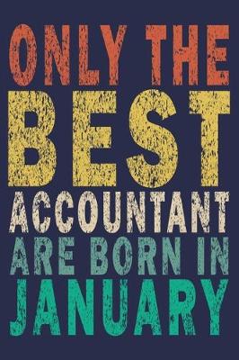 Book cover for Only The Best Accountant Are Born In January