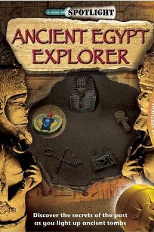 Cover of Spotlight: Ancient Egypt Explorer