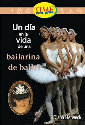 Cover of Un Dia en la Vida de una Bailarina de Ballet